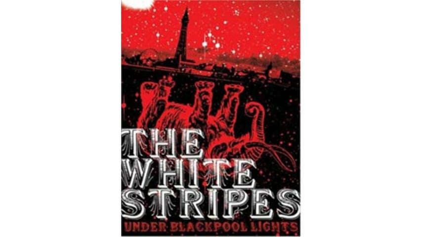 The White Stripes – Under Blackpool Lights