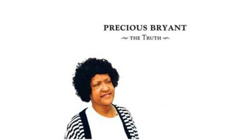 Precious Bryant – The Truth