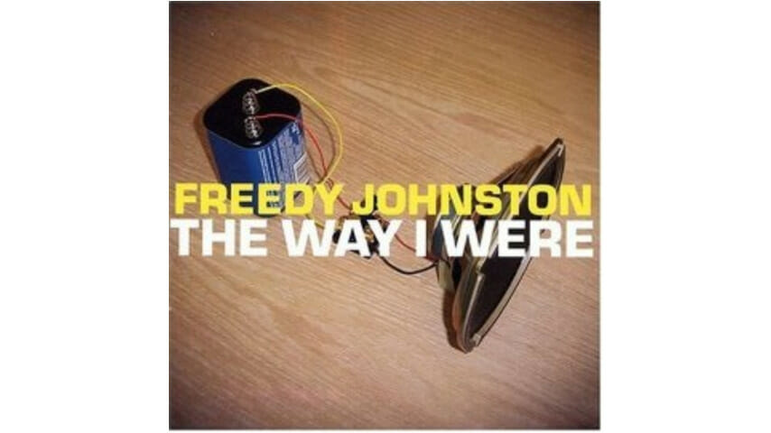 Freedy Johnston – The Way I Were
