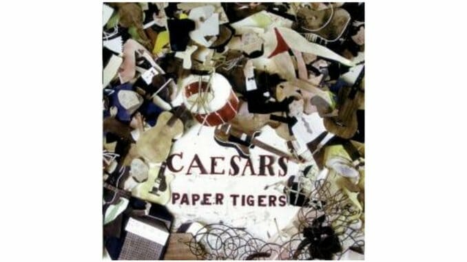 The Caesars – Paper Tigers