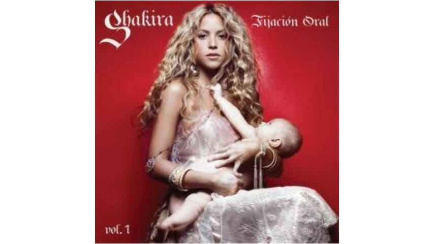 Shakira – Fijación Oral, Vol. 1
