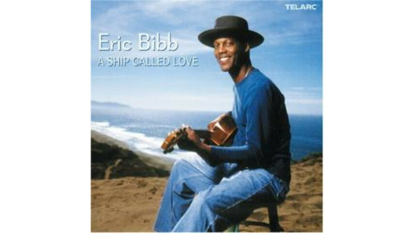 Eric Bibb – A Ship Called Love