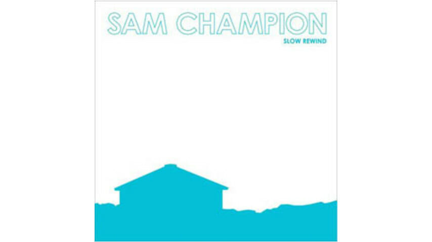 Sam Champion – Slow Rewind
