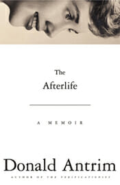 Donald Antrim – The Afterlife