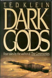 DUSTED OFF: T.E.D. Klein’s Dark Gods