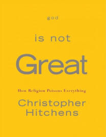 Christopher Hitchens: God is Not Great