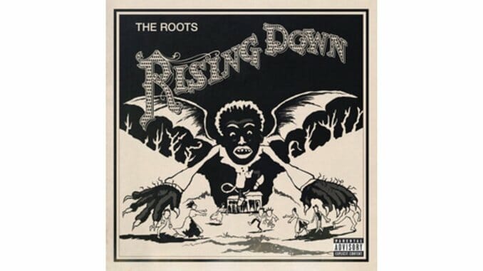 The Roots: Rising Down