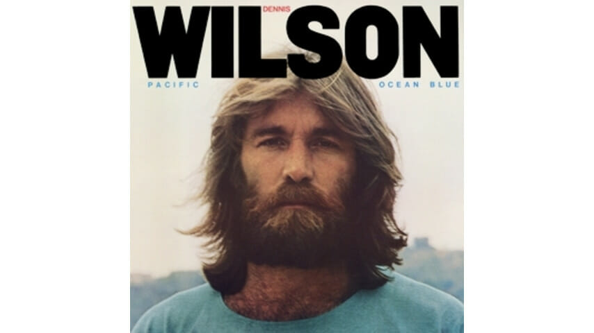 Dennis Wilson: Pacific Ocean Blue (Legacy Edition)