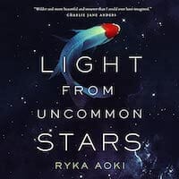 light from uncommon stars audiobook.jpg