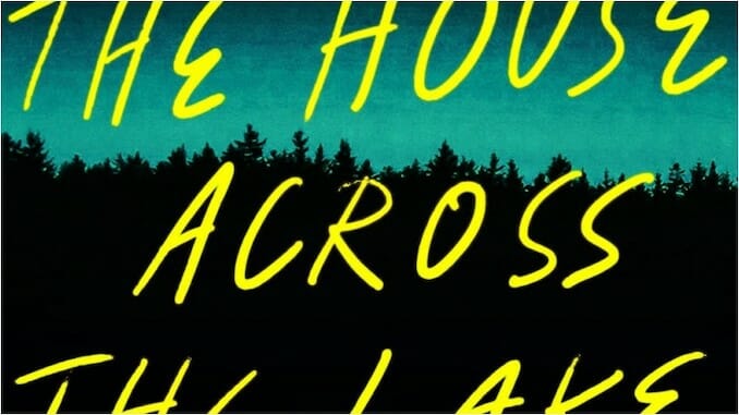 The House Across the Lake: A Hauntingly Familiar Tale—Until It’s Not