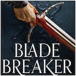 Blade Breaker: Victoria Aveyard’s Epic Fantasy Sequel Ups the Stakes For All