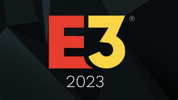E3 2023 Has Officially Been Cancelled