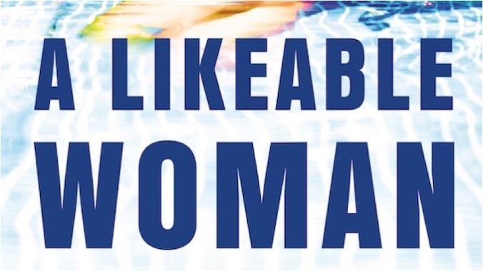 Exclusive Cover Reveal + Q&A: Meet May Cobb’s A Likeable Woman