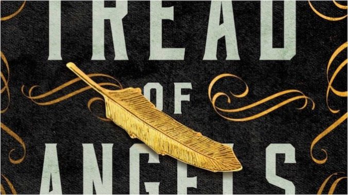 Tread of Angels: A Fairly Basic Mystery Bolstered by Phenomenal Worldbuilding