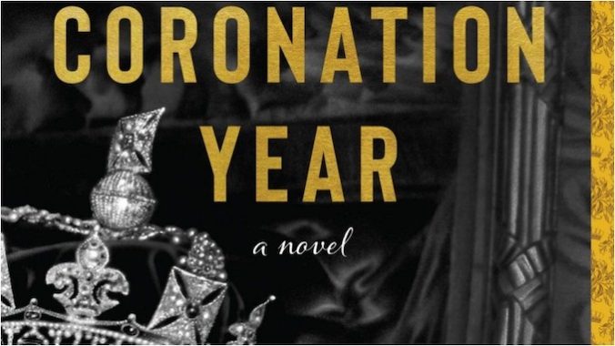 Coronation Year: A Charming Historical Tale Given New Relevance By Current Events