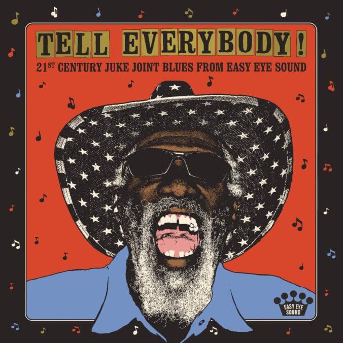 Easy Eye Sound Releases Another Piece From Upcoming Anthology Tell Everybody!