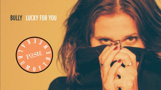 Album of the Week | Bully: Lucky For You