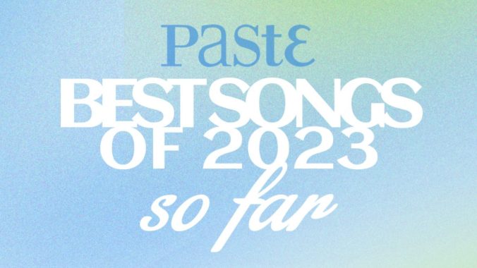 The 50 Best Songs of 2023 (So Far)