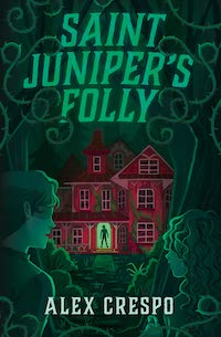 Saint Juniper's Folly cover New YA Book June 2023