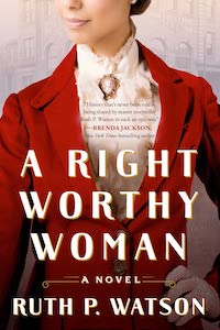 A Right Worthy Woman cover Historical Fiction Summer 2023