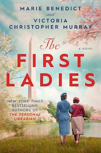The First Ladies cover Historical Fiction Summer 2023
