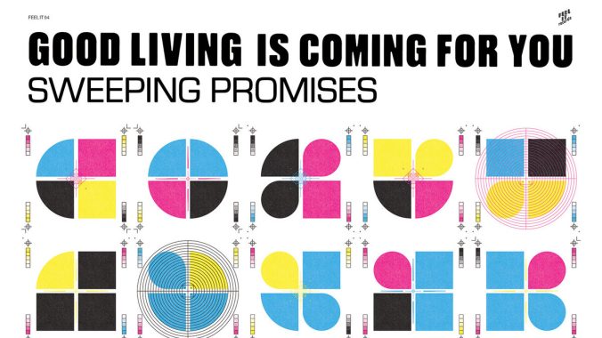 Album of the Week | Sweeping Promises: Good Living Is Coming For You