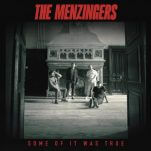The Menzingers Announce New Album Some Of It Was True