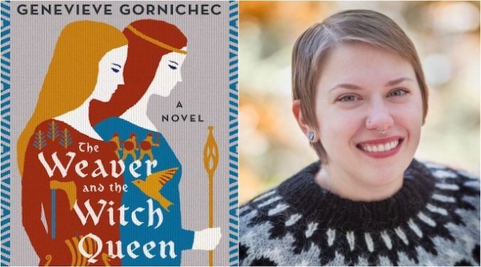 The Weaver and the Witch Queen’s Genevieve Gornichec on Putting Historical Women Center Stage