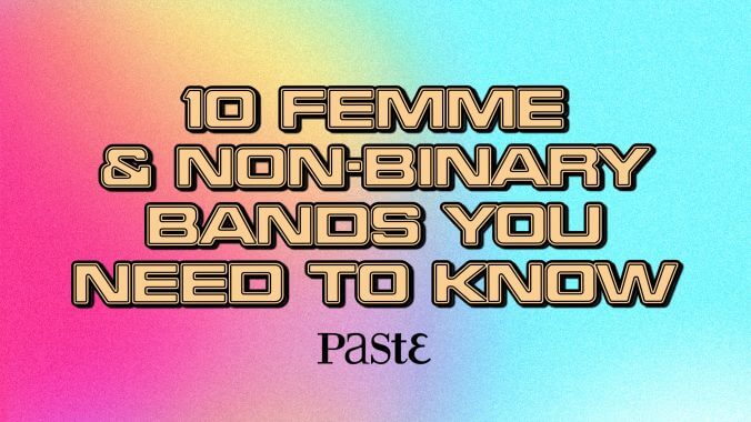10 Femme and Non-Binary Rock Bands You Need to Know