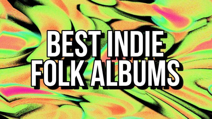 The 30 Best Indie Folk Albums of 2023