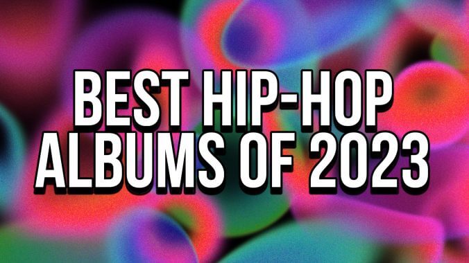 The 25 Best Hip-Hop Albums of 2023