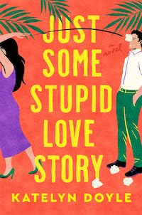 Just Some Stupid Love Story Romance 2024