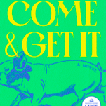 Come and Get It Is a Satirical Ode to the Complicated, Imperfect Lives of College Women