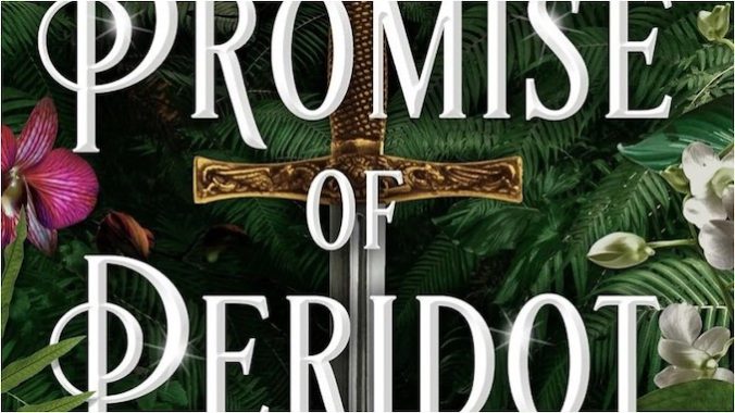 In This Excerpt From A Promise of Peridot, Tensions Of Every Kind Are On the Rise