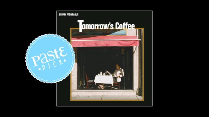 Jimmy Montague’s Tomorrow’s Coffee is a Blanket of Cool, Kinetic Pop-Rock