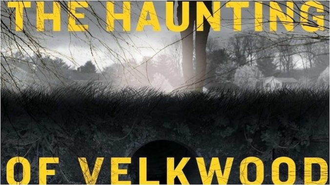 ‘The Haunting of Velkwood’ Is Gripping High-Concept Horror
