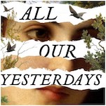 All Our Yesterdays: An Emotionally Distant Exploration of a Key Lingering Question From Shakespeare's Macbeth