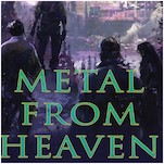 Exclusive Cover Reveal + Excerpt: august clarke’s Adult Fantasy Debut Metal From Heaven