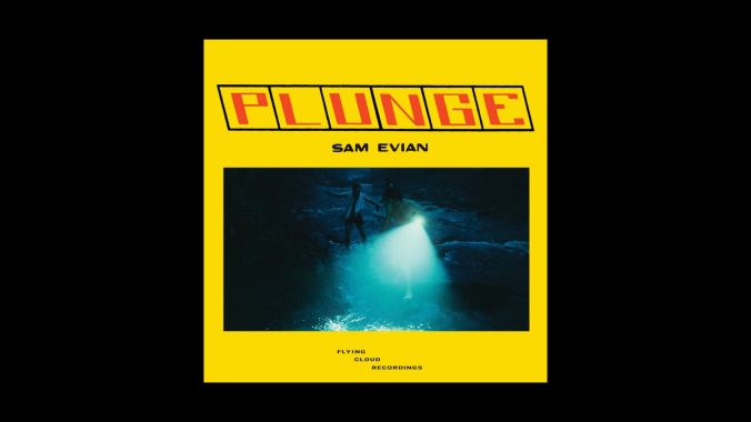 Sam Evian Dives Into the Past and Present on Plunge