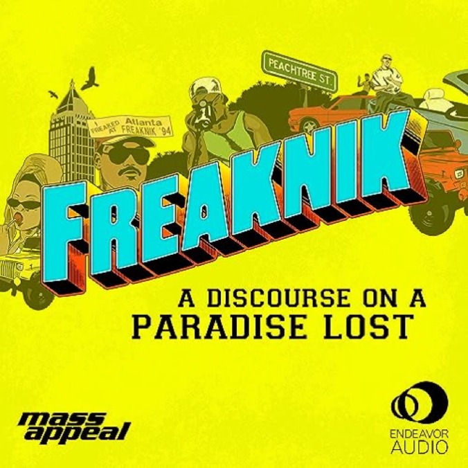 Podcast Revisited: Freaknik: A Discourse on a Paradise Lost