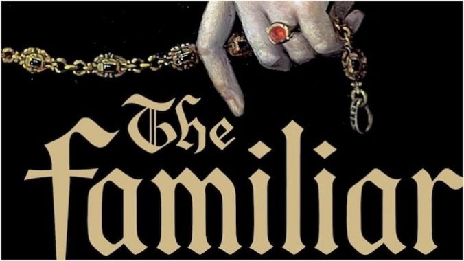 Leigh Bardugo Effortlessly Steps Into a New Genre with Historical Fantasy The Familiar