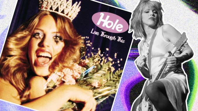 Hole’s Live Through This Gave Us Femininity That Embraced Its Gnarly, Flawless Truths
