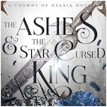 In This Excerpt From The Ashes & the Star-Cursed King, Love Is a Political Battlefield