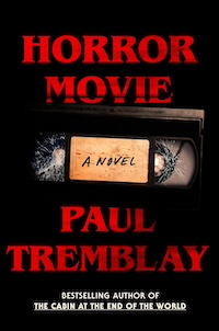 Horror Movie Paul Tremblay