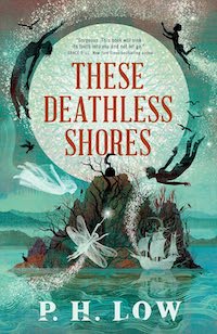 These Deathless Shores Fantasy July 2024