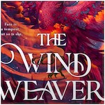 Exclusive Cover Reveal + Q&A: Julie Johnson’s Debut Romantasy The Wind Weaver