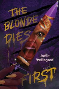 The Blonde Dies First July YA 2024