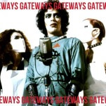 Gateways: How The Rocky Horror Picture Show Became the Unlikely Soundtrack to My Life