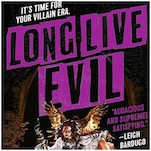 Long Live Evil Is a Deliciously Subversive Celebration of Everything We Love About Fantasy Romance