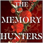 Exclusive Cover Reveal + Excerpt: Mia Tsai’s The Memory Hunters